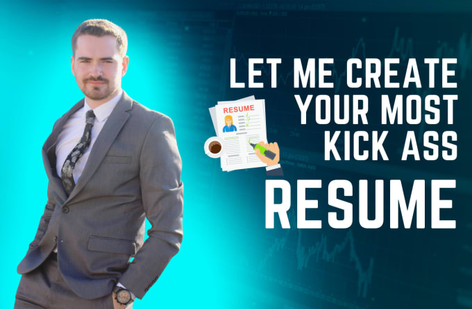 Create A Kick Ass Resume For You By Willstevens21 Fiverr