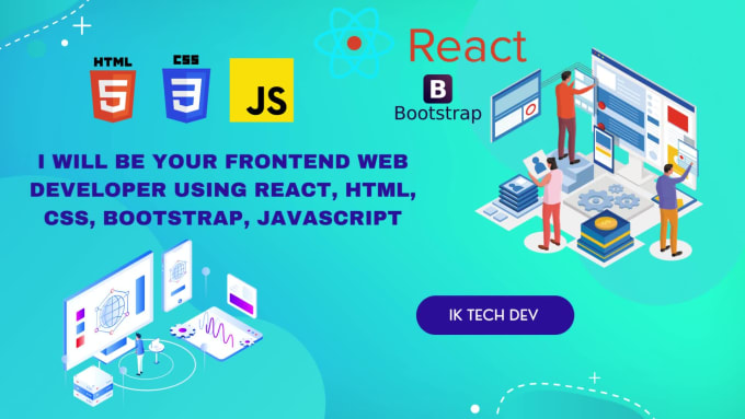 Be Your Frontend Web Developer In Reactjs By Iktechdev Fiverr