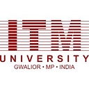 ITM_UNIVERSITY, GWALIOR