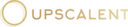 Upscalent