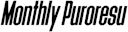 Monthly Puroresu