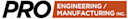 PRO Engineering / Manufacturing