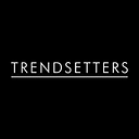 TRENDSETTERS