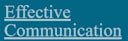 Effective Communication