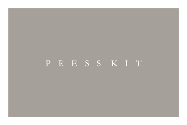 PRESS KIT