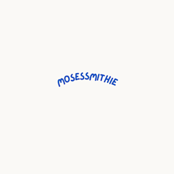 mosessmithie