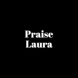 praise_laura