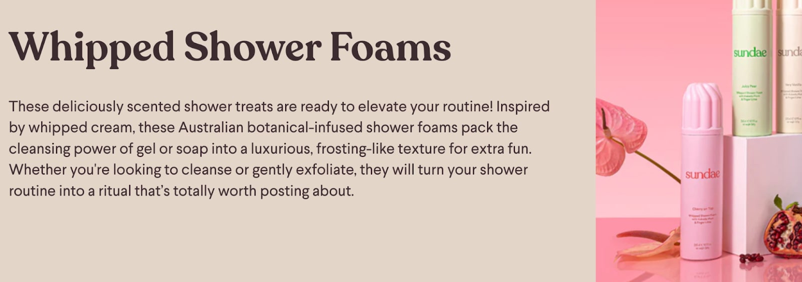 Whipped shower foams by Sundae, featuring luxurious, botanical-infused products inspired by whipped cream