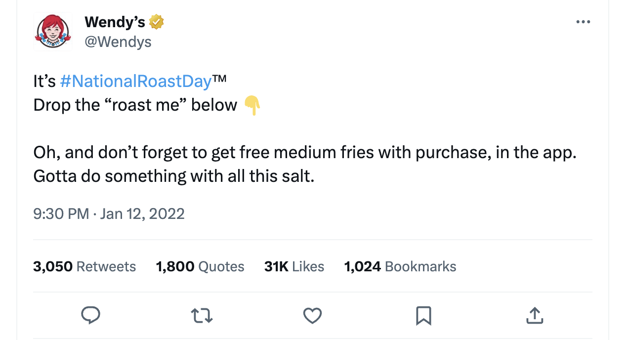 Tweet by Wendy’s on #NationalRoastDay, calling its audience to roast the brand.