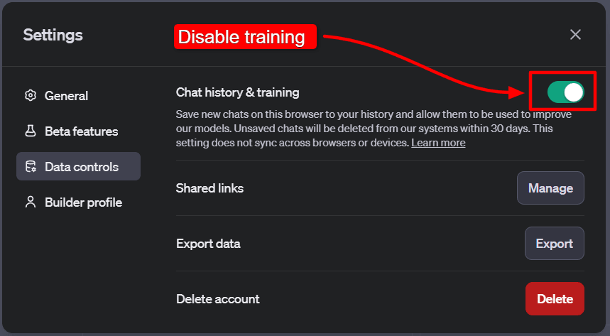 Disable ChatGPT training based on your chats. 