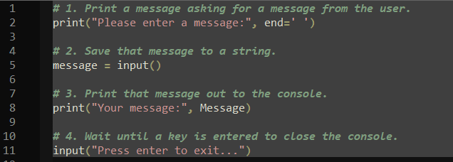 Python code to output a message from the user