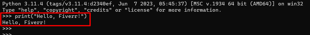 Python “Hello, Fiverr” command via the command prompt.