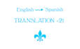translate anything from english to perfect spanish