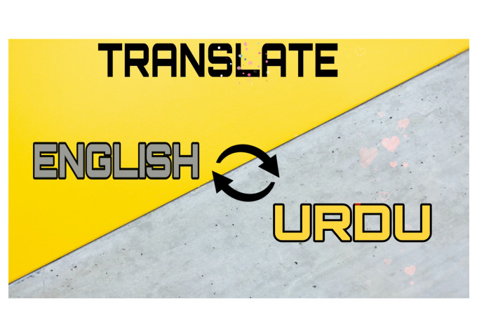 Translate English Into Urdu Or Urdu Into English By Ubisma109 Fiverr 