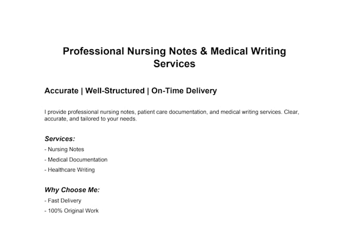 provide nursing notes, typing, medical writing
