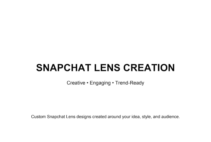 create a unique and engaging snapchat lens for you