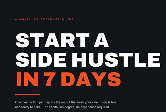 provide a 7day side hustle launch guide and digital workbook