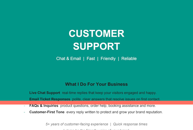 provide friendly customer chat and email support for your business