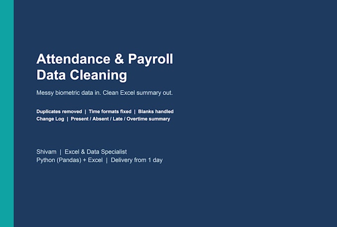 clean messy attendance and payroll data and build an excel summary