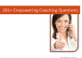 give you 50 empowering life coaching questions