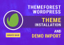 install themeforest wordpress theme urgently, demo import