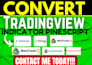 convert tradingview indicator pinescript to ninjatrader, mt4, mt5, thinkorswim