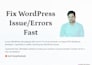 fix wordpress errors bugs and issues super fast delivery