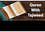 guide you in quran recitation memorization with tajweed kids and adults