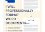 professionally format word documents, fix layout, and clean structure
