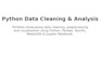 clean, preprocess, and analyse datasets using python and pandas