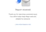 report and remove fake links, fake profiles, harmful content