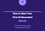 write an ai generated ebook or digital guide for your business