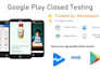 provide 12 testers for closed testing