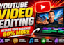 edit professional youtube videos to boost retention