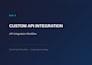 integrate any API into your app fast and reliably