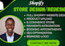 build shopify store, shopify website, shopify dropshipping, or shopify redesign