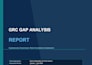 perform grc gap analysis and cybersecurity risk assessment