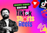 edit short form video for instagram reels, tiktoks and youtube shorts