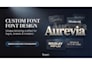 do you need custom font design and font logo typography