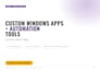develop a custom windows desktop application and automation tool