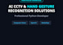develop ai cctv software with hand recognition