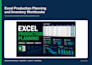 create or improve your excel production planning and inventory file