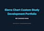 develop custom sierra chart acsil studies, indicators and trading tools