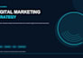 create your digital marketing strategy