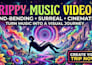 create a trippy psychedelic music video