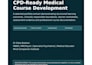 develop cpd ready medical courses and accreditation paperwork