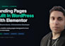 design a landing page with wordpress and elementor