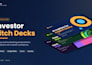 design investor pitch deck, sales deck and powerpoint presentation