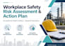 conduct a workplace safety risk assessment and action plan