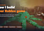 develop your roblox full game as a roblox scripter